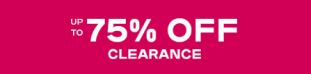 Up to 75% Off Clearance